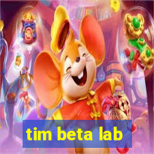 tim beta lab